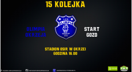 Olimpia Okrzeja - Start Gózd: pierwsze starcie na własnym terenie.