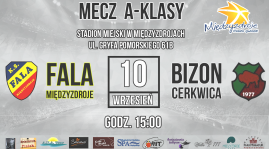 A-Klasa: Fala Międzyzdroje - Bizon Cerkwica
