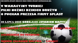 V WAKACYJNY TURNIEJ PIŁKI NOŻNEJ O PUCHAR PREZESA FIRMY SPLAST