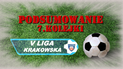 Podsumowanie 7 kolejki.
