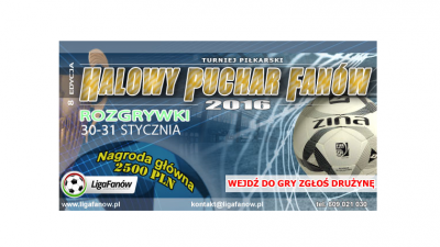 Startuje 8 Edycja Halowego Pucharu Fanów - Zgłoś Drużynę