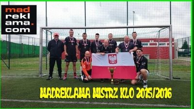MADREKLAMA MISTRZEM KLO 2015/2016 (WYNIKI)