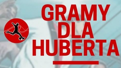 Gramy dla HUBERTA!