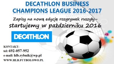DECATHLON Business Champions League 2016-2017 - zapisy ruszyły.....