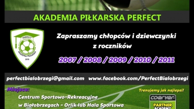 Nabór do AKADEMII PIŁKARSKIEJ PERFECT BIAŁOBRZEGI