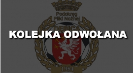 Druga Kolejka Odwołana !