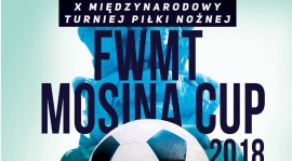 X Międzynarodowy Turniej FWMT Mosina Cup