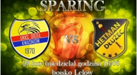 Pierwszy sparing Hetmana.