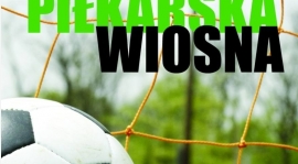 Zapowiedz wiosny ligowej