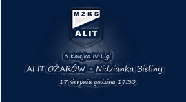3. Kolejka IV Ligi Alit Ożarów - Nidzianka Bieliny