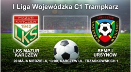X kolejka I liga wojewódzka C1 Trampkarzy RW - powołania
