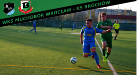 KOLEJKA XXIV: WKS Muchobór Wrocław - KS Brochów