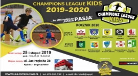 Rozgrywki "Champions League KIDS" dla rocznika 2010 tuż... tuż..