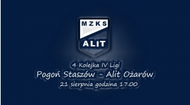 4. Kolejka IV Ligi Pogoń Staszów - Alit Ożarów