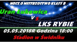 Uran Łukowica - LKS Rybie