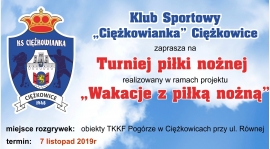 Ciężkowianka zaprasza na turniej piłki nożnej dzieci i młodzieży w ramach projektu "Wakacje z piłką nożną"