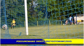Podsumowanie okresu przygotowawczego.