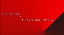 ŁKS Łąka 4:1 Unia Korniaktów