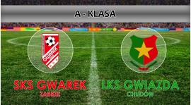 A-KLASA I SKS GWAREK ZABRZE – LKS GWIAZDA CHUDÓW 3:0