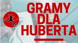 Gramy dla HUBERTA!