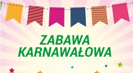 Zabawa Karnawałowa