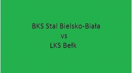 Sobota 16:00 - BKS Stal Bielsko-Biała