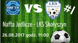 #1 Kolejka: Nafta Jedlicze - LKS Skołyszyn
