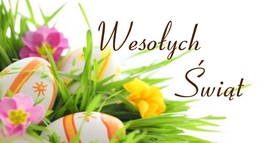 Wesołych Świąt - Alleluja !!!
