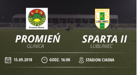 Relacja meczu Promień Glinica vs LKS "Sparta II" Lubliniec