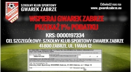 WSPIERAJ GWAREK ZABRZE - PRZEKAŻ 1% PODATKU