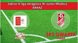 MECZE BARAŻOWE :Zabrze IV liga okręgowa B1 Junior Młodszy