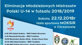 Eliminacje MMP U-14 w Chrzanowie. Zapraszamy!