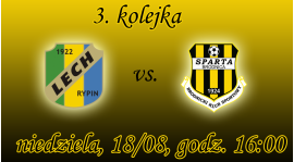 3. kolejka: Lech Rypin vs. Sparta