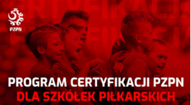 Certyfikacja PZPN - prosimy o rejestrację zawodników