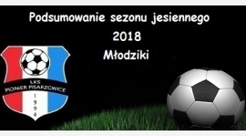 Podsumowanie młodzików - sezon jesienny 2018