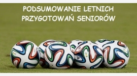 Podsumowanie letnich przygotowań seniorów