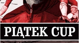 Aktualizacja - PIĄTEK CUP 1-3 maja 2018 r.