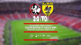 LIGA | Zadzior Buczyna vs. Zawisza Serby 3-0 - Walkower