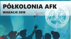 Półkolonie AFK 2019 - zapisy!