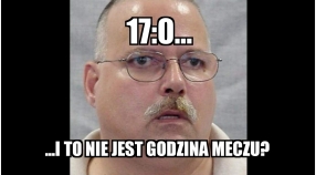 17:0!!! I nie, to nie jest godzina rozpoczęcia meczu...