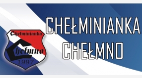 Chełminianka Chełmno na inaugurację!