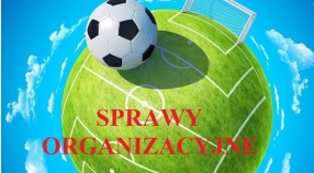 Sprawy organizacyjne
