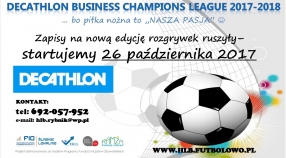 "DECATHLON Business Champions League 2017-2018”... już wkrótce startujemy :-)
