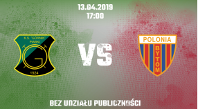 Z Polonią Bytom bez udziału publiczności