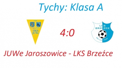 JUWe Jaroszowice - LKS Brzeźce