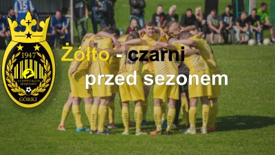 Żółto-czarni przed sezonem