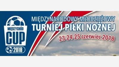 II EDYCJA TURNIEJU PIŁKARSKIEGO MIĘDZYCHÓD CUP