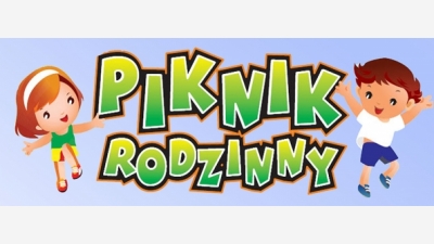 VI Piknik Rodzinny!