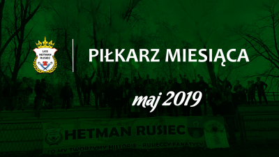 Piłkarz miesiąca - maj 2019