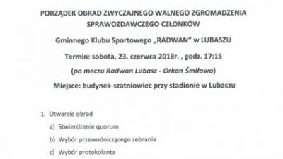 "Zwyczajne Walne Zgromadzenie Sprawozdawcze Członków Klubu Radwan Lubasz"